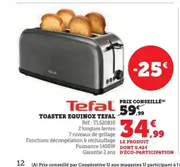 Super U TEFAL Toaster equinox offre