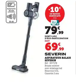 Super U SEVERIN Aspirateur balais offre