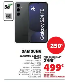 Super U SAMSUNG GALAXY S24 Fe offre