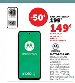 Super U MOTOROLA G15 offre