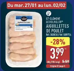 ALDI ST-CLÉMENT LE VOLAILLER Aiguillettes de poulet offre