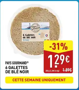 ALDI PAYS GOURMAND 6 galettes de ble noir offre