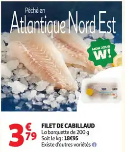 Auchan Supermarché Filet de cabillaud offre
