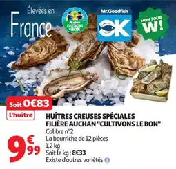 Auchan Supermarché Huîtres creuses spéciales filière auchan cultivons le bon offre