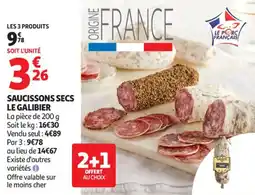 Auchan Supermarché Saucissons secs le galibier offre