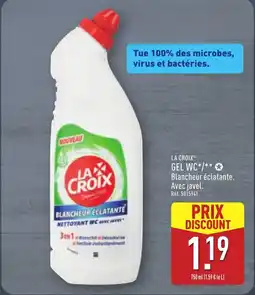 ALDI LA CROIX Gel wc offre