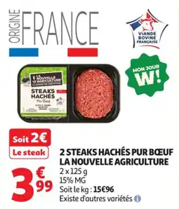 Auchan Supermarché 2 steaks hachés pur bœuf la nouvelle agriculture offre