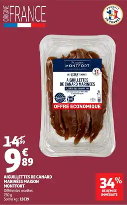 Auchan Supermarché Aiguillettes de canard marinées maison montfort offre