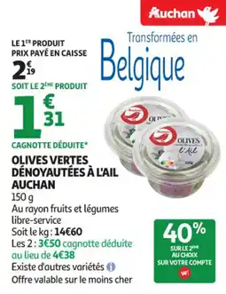 Auchan Supermarché Olives vertes dénoyautées à l'ail auchan offre