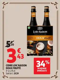 Auchan Supermarché Cidre loic raison doux fruité offre