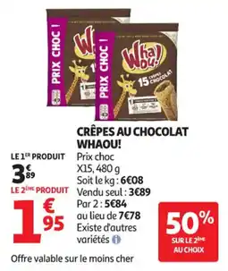 Auchan Supermarché Crêpes au chocolat whaou offre