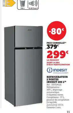 Hyper U Indesit réfrigérateur 2 portes 206 l offre