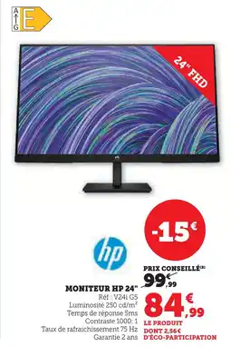 Hyper U Hp moniteur hp 24 offre
