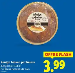 Lidl Saveurs de nos regions kouign amann pur beurre offre