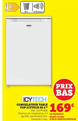 Super U Icytech congélateur table top icytech 85 l offre