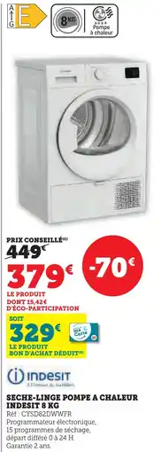 Super U Indesit sèche-linge pompe à chaleur 8 kg offre