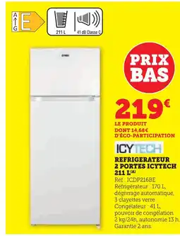Super U Icytech réfrigérateur 2 portes icytech 211 l offre