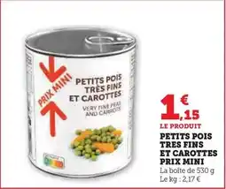 Super U Prix mini - petits pois tres fins et carottes offre