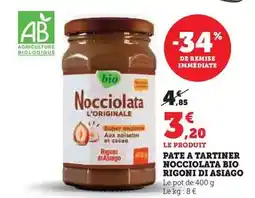 Super U Rigoni di asiago - pate a tartiner nocciolata bio offre