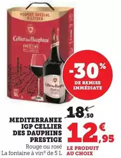 Super U Cellier des dauphins - mediterranee igp prestige offre