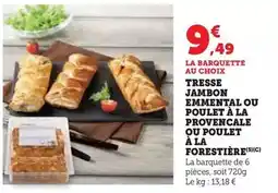 Super U Tresse jambon emmental offre