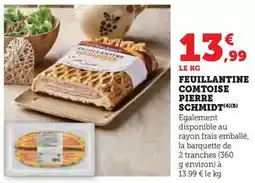 Super U Pierre schmidt - feuillantine comtoise offre