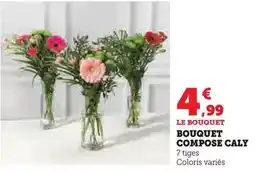 Super U Bouquet compose caly offre