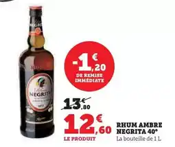 Hyper U Negrita - rhum ambre 40° offre
