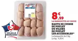Hyper U Les accessibles - hauts de cuisse de poulet ou pilons de poulet offre