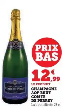 Hyper U Comte de perrey - champagne aop brut offre
