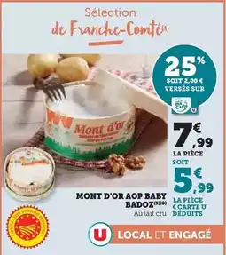 Hyper U Fromagerie badoz - mont d'or aop baby offre