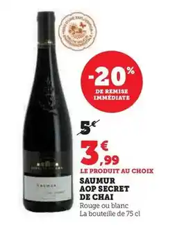 Hyper U Secrets de chai - saumur aop offre