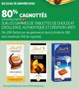 Auchan Supermarché Sur les gammes de tablettes de chocolat excellence, authentique et création lindt offre