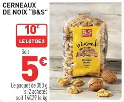Grand Frais Cerneaux de noix b&s offre