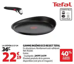 Auchan Gamme ingénio eco resist tefal offre