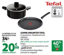 Auchan Gamme unilimited tefal offre