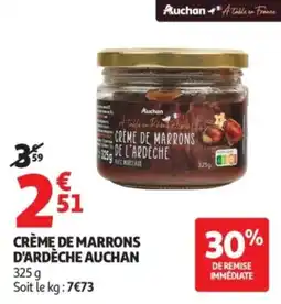 Auchan Crème de marrons d'ardèche auchan offre