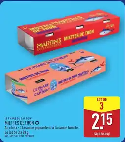 ALDI LE PHARE DU CAP BON Miettes de thon offre
