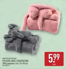 ALDI HOME CREATION KIDS Peluche avec couverture offre