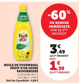 Super U Fruit d'or huile de tournesol offre saisonnière offre
