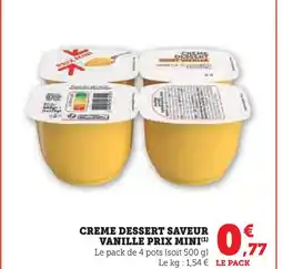 Super U Prix mini creme dessert saveur vanille offre