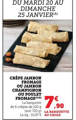 Super U Crêpe jambon fromage offre
