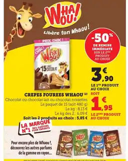 Super U Whau! crêpes fourrées offre