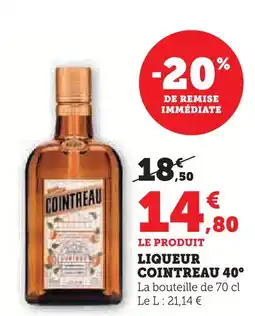 Super U Cointreau liqueur cointreau 40° offre