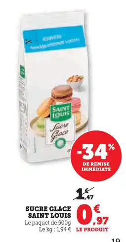 Super U Saint louis sucre glace offre