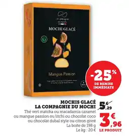 Super U La compagnie du mochi mochis glacé offre