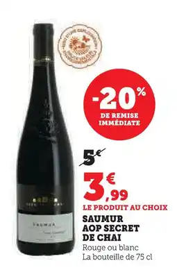 Super U Saumur aop secret de chai offre