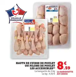 Super U Les accessibles hauts de cuisse de poulet ou pilons de poulet offre