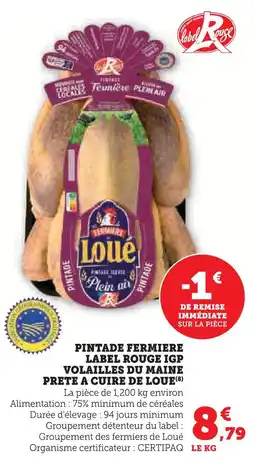 Super U Loué pintade fermière label rouge igp volailles du maine prête à cuire offre