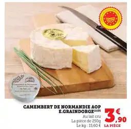 Super U E.graindorge camembert de normandie aop offre